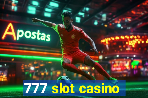 777 slot casino