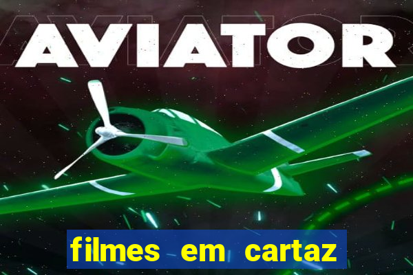 filmes em cartaz bourbon ipiranga