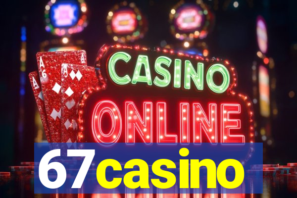 67casino