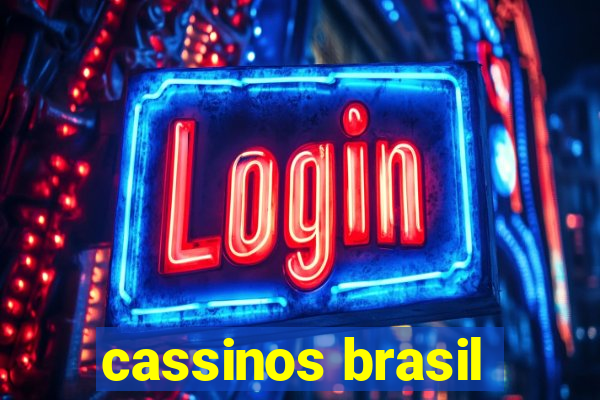 cassinos brasil