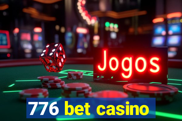 776 bet casino