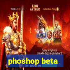 phoshop beta