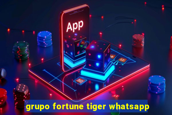 grupo fortune tiger whatsapp