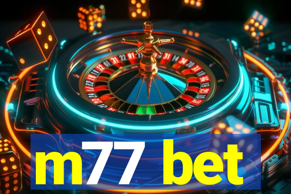 m77 bet