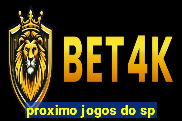 proximo jogos do sp