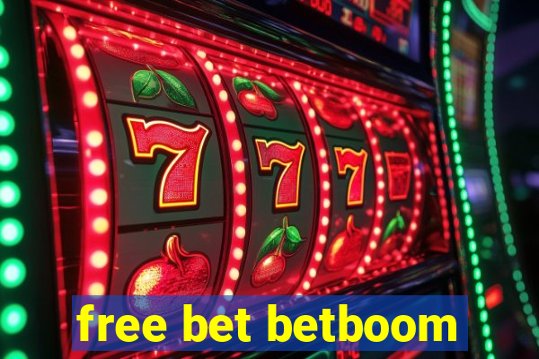 free bet betboom