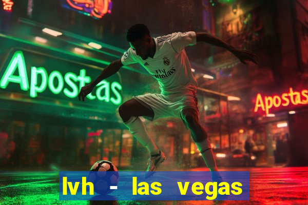 lvh - las vegas hotel & casino