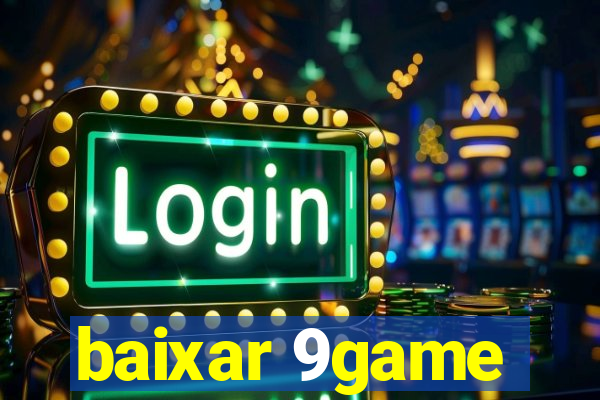 baixar 9game