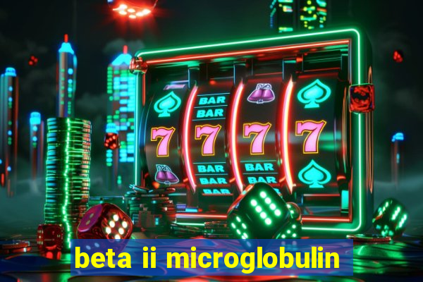 beta ii microglobulin