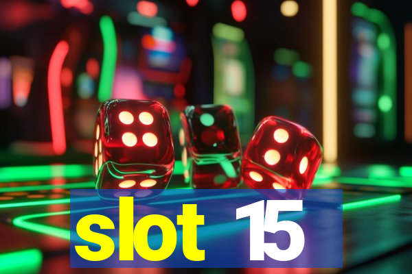 slot 15