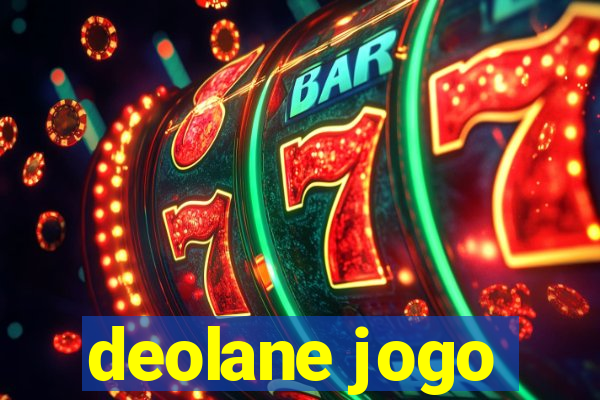 deolane jogo