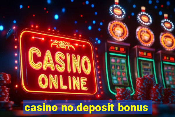 casino no.deposit bonus