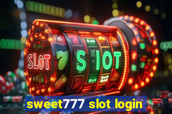 sweet777 slot login