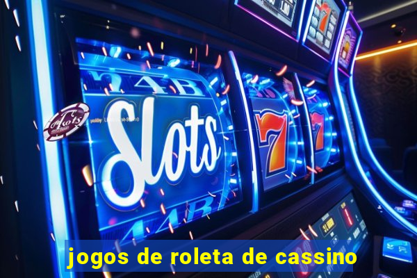 jogos de roleta de cassino