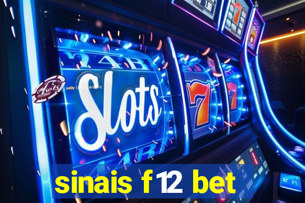 sinais f12 bet