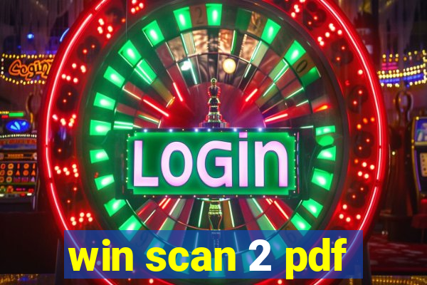 win scan 2 pdf