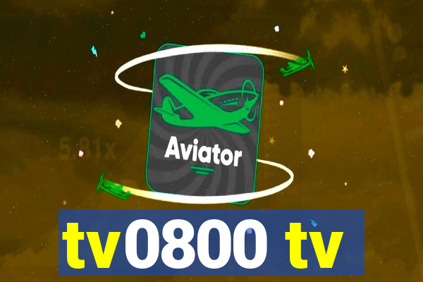 tv0800 tv