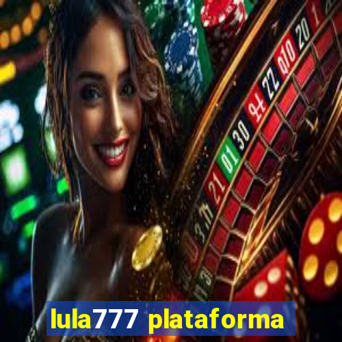 lula777 plataforma