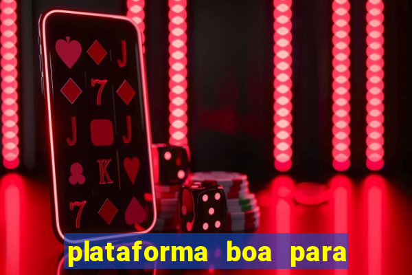 plataforma boa para jogar fortune tiger