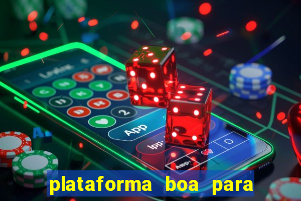 plataforma boa para jogar fortune tiger