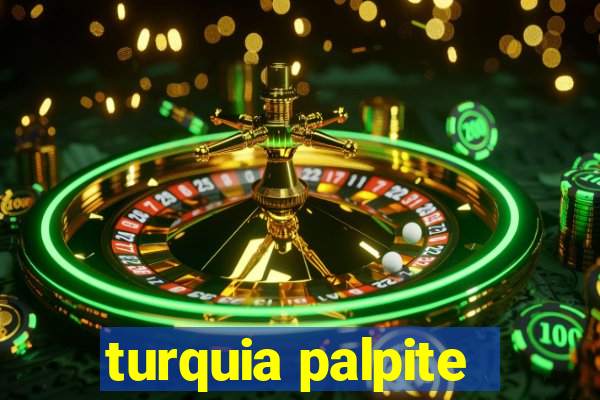 turquia palpite