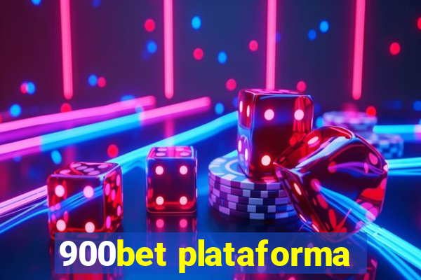 900bet plataforma