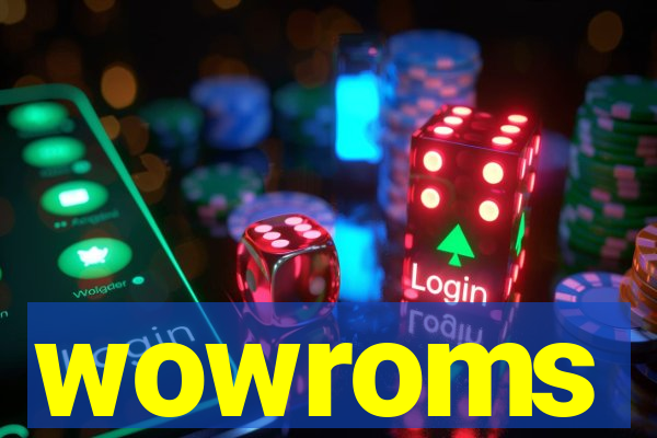 wowroms