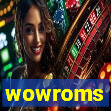 wowroms