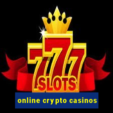 online crypto casinos