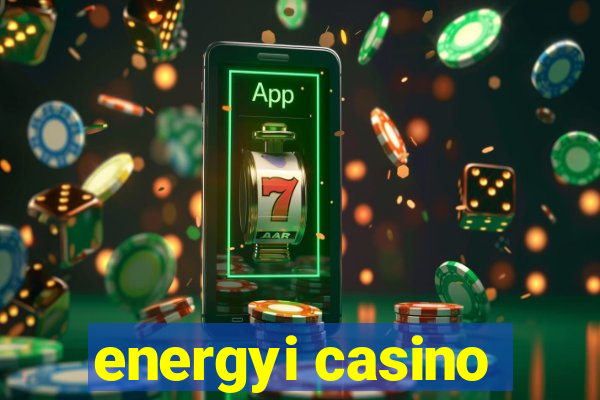 energyi casino