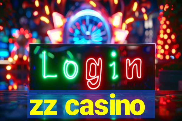 zz casino