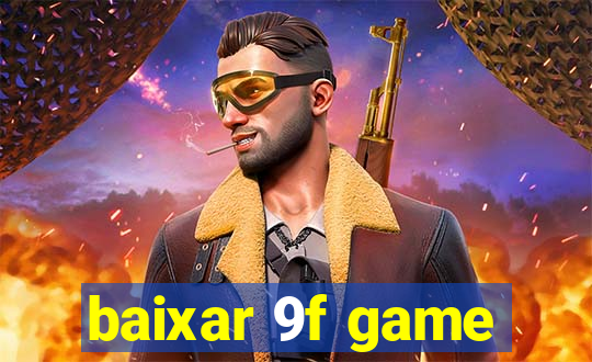 baixar 9f game