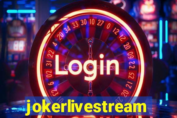 jokerlivestreams