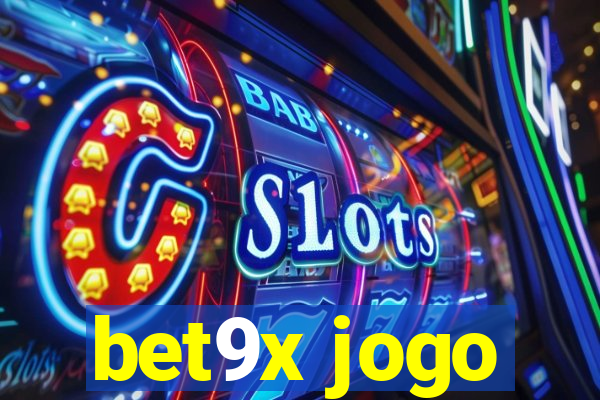 bet9x jogo