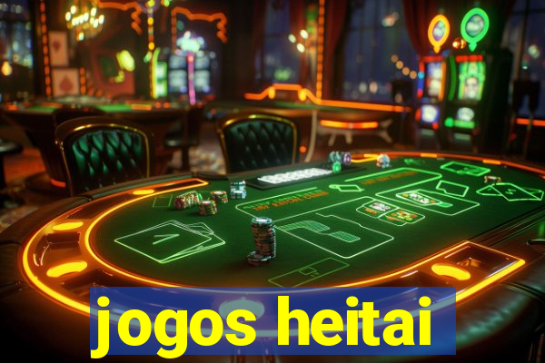 jogos heitai