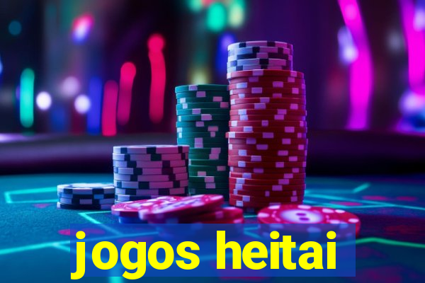 jogos heitai