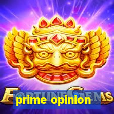 prime opinion