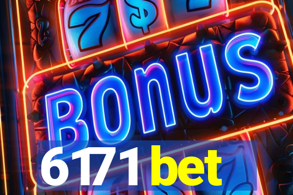 6171 bet