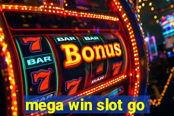 mega win slot go