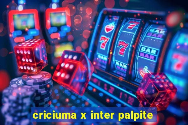 criciuma x inter palpite