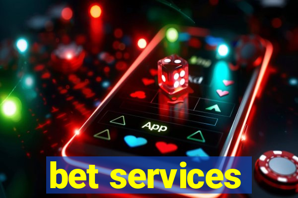 bet services