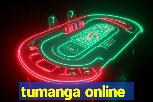 tumanga online