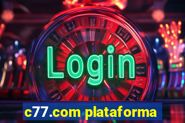 c77.com plataforma