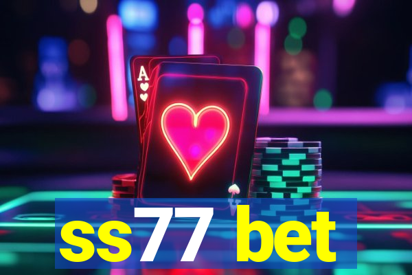 ss77 bet