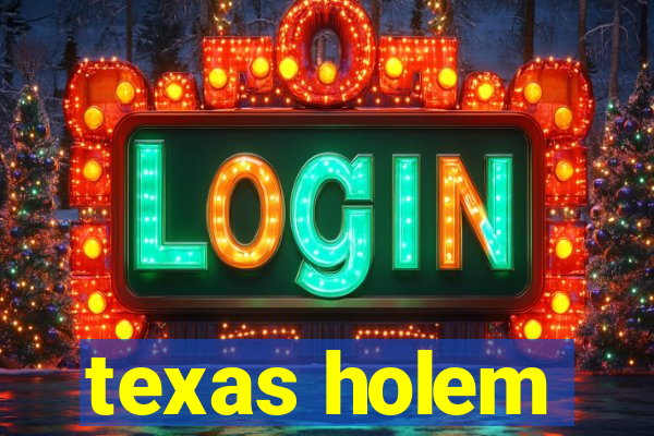 texas holem