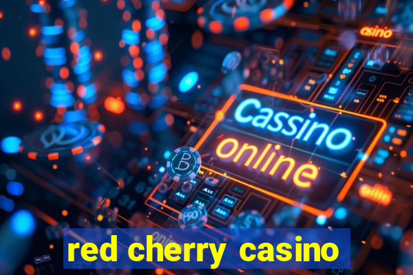 red cherry casino