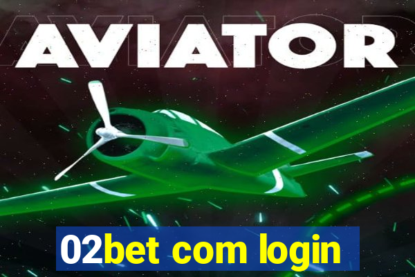 02bet com login