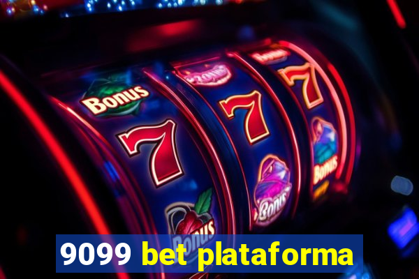 9099 bet plataforma