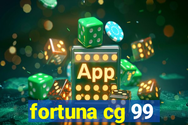 fortuna cg 99