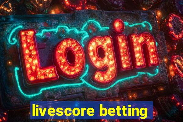 livescore betting